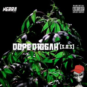 D0peD1ggah (S.O.S) (Explicit)