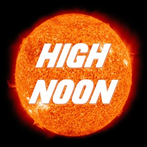 High noon