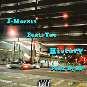 History (feat. Tae) (Explicit)