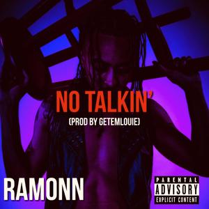 No Talkin' (Explicit)