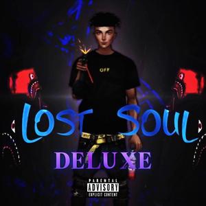 Lost Soul(Deluxe) [Explicit]