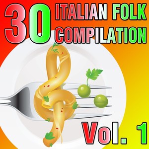 30 Italian Folk Compilation, Vol.1