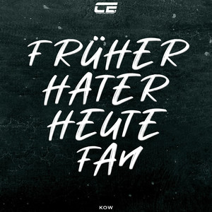 Früher Hater heute Fan