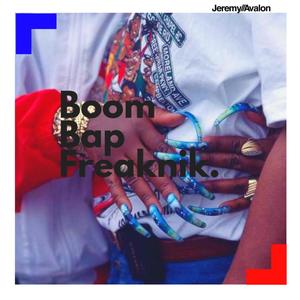 Boom Bap Freaknik. (Explicit)