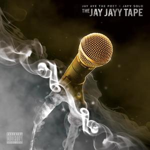 The Jay Jayy Tape (Explicit)