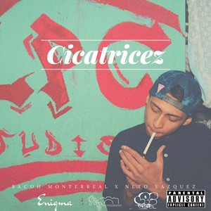 Cicatricez (Explicit)