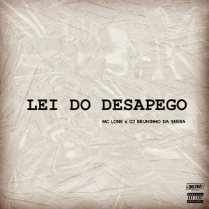 LEI DO DESAPEGO (Explicit)