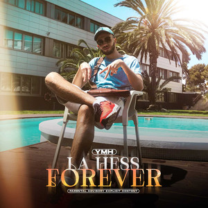 La hess forever (Explicit)