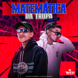 Matemática da Tropa (Funk Rkt|Explicit)