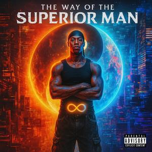 I’m Him (The Way of the Superior Man) (Explicit)