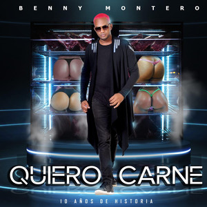 Quiero Carne (Explicit)