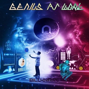 Genius At Work (Explicit)