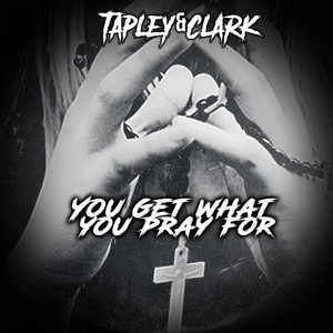 You Get What You Pray For