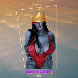 GOOD LOVE