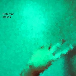 Different Stakes (Explicit)