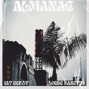 Almanac (feat. Lorde Sanctus) (Explicit)