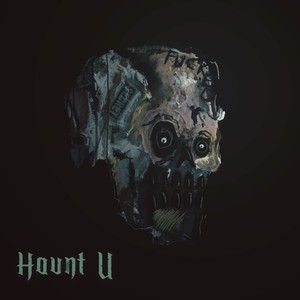 Haunt U (Remix)
