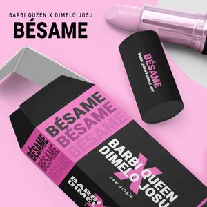 Besame (Explicit)