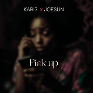 Pick up (feat. Joesun)