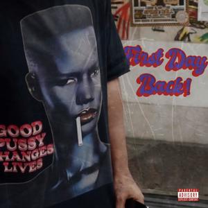 First Day Back (Explicit)