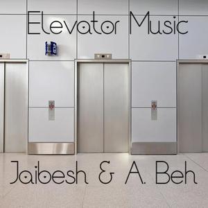 Elevator Music (feat. A. Beh) [Explicit]