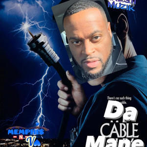 Da Cable Mane (Explicit)