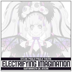 Electrifying Imagination - Sylvie Paula Paula Theme (From "The King of Fighters XV")