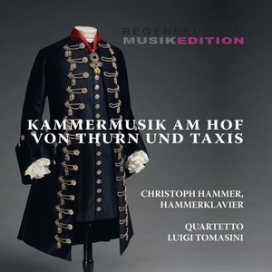 Kammermusik am Hof von Thurn und Taxis