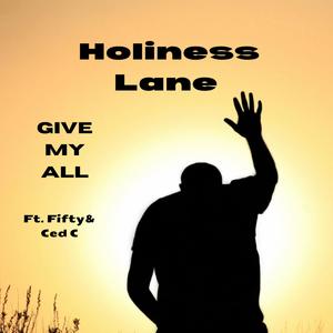 Give My All (feat. Fifty & Ced C)