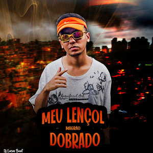 MAGRÃO - Meu Lençol Dobrado