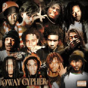 ØWAY CYPHER PT. 2 (Explicit)