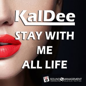 Stay with Me All Life