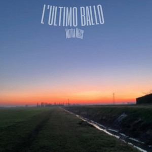 l'ultimo ballo