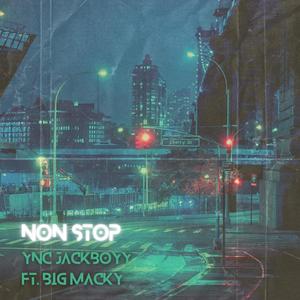 Non Stop (feat. Big Macky) (Explicit)
