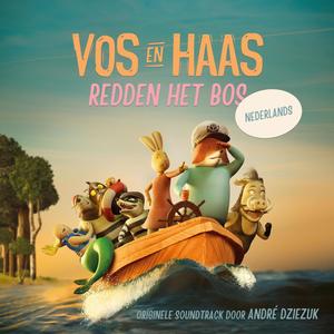 Vos en Haas redden het bos (Originele Soundtrack)