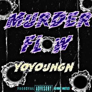 Murder flow (Explicit)