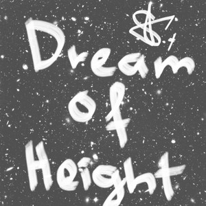 Dream of Height (Explicit)