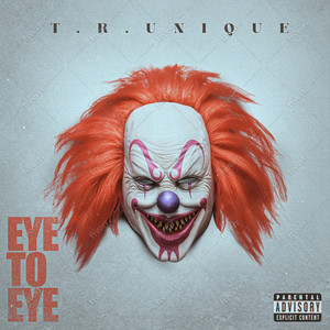 Eye to Eye (Explicit)