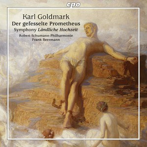 GOLDMARK, K.: Gefesselte Prometheus (Der) : Overture / Symphony No. 1, "Ländliche Hochzeit" (Robert Schumann Philharmonie, Beermann)