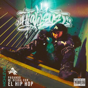 High Level - Hip Hop Adicto (feat. Impulso Beats & DJ Ropo|Explicit)