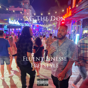 Fluent Finesse Freestyle (Explicit)