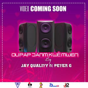 ou pap jam kwe mwen (feat. PETER G)