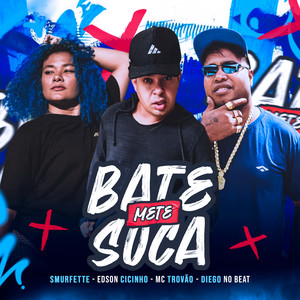 Bate Mete Soca (Explicit)