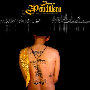 Joven Pandillero (Tributo a Los Niños Del Ghetto) [Explicit]