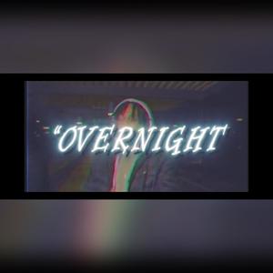 OverNight (feat. Retroo) [Explicit]