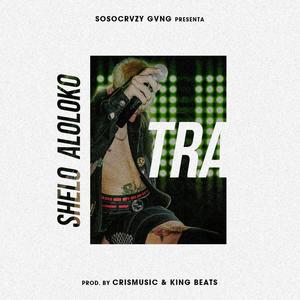 Tra (Traag Chilean Remix|Explicit)