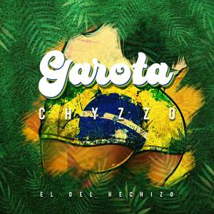 Chyzzo - Garota (Explicit)