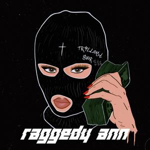 RAGGEDY ANN (Explicit)