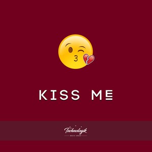 Kiss Me (Explicit)