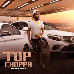 Top Choppa (Explicit)